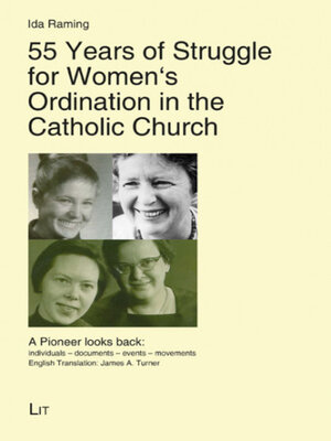 cover image of 55 Years of struggle for Women's Ordination in the Catholic Church